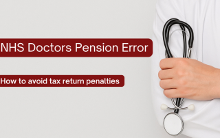 NHS Doctors Pensions Error could trigger tax penalties - what you need to know Shipleys Tax Advisors